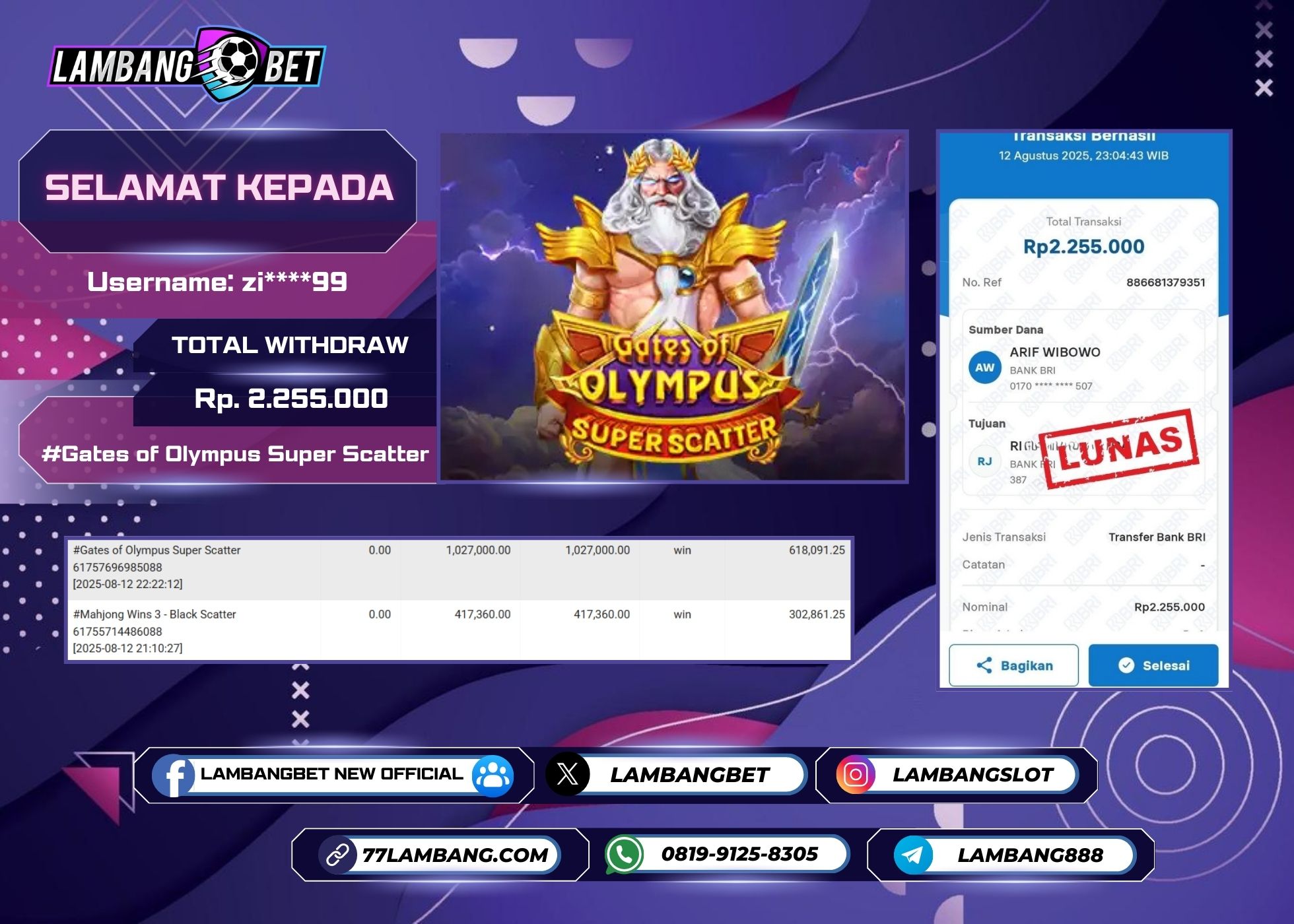 LAMBANGBET [12 AUGUST 2025] JACKPOT SLOT Gates of Olympus Super Scatter "Rp2.255.000" LUNAS